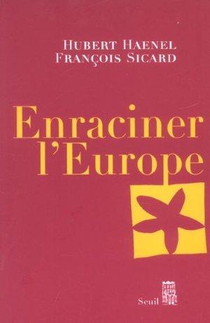 Enraciner l'Europe