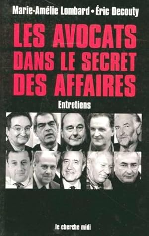 Les avocats dans le secret des affaires