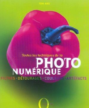 Toutes les techniques de la photo numérique