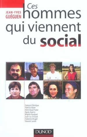 Ces hommes qui viennent du social