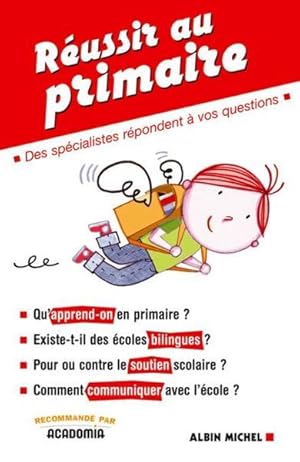 Réussir au primaire