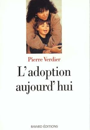 L'adoption aujourd'hui