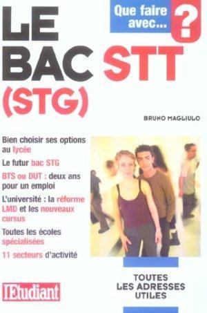 Le bac STT, STG