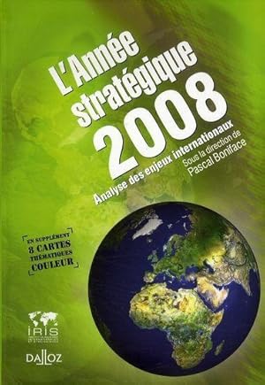 l'année stratégique 2008 - analyse des enjeux internationaux