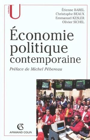 ECONOMIE POLITIQUE CONTEMPORAINE - 2E EDITION