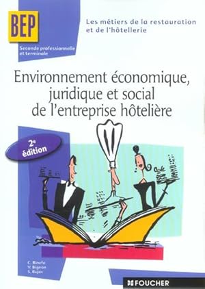 BEP HOTELLERIE - ENVIRONNEMENT ECONOMIQUE, JURIDIQUE ET SOCIAL DE L'ENTREPRISE HOTELIERE