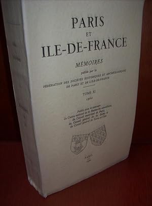 PARIS ET ILE DE FRANCE - mémoires - Tome XI