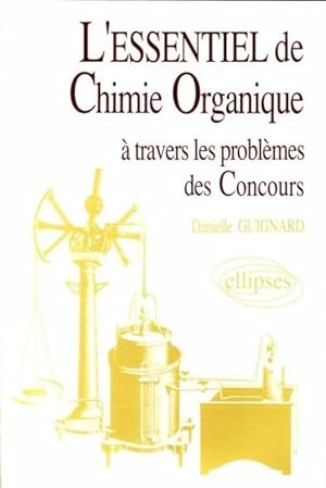 L'essentiel de chimie organique