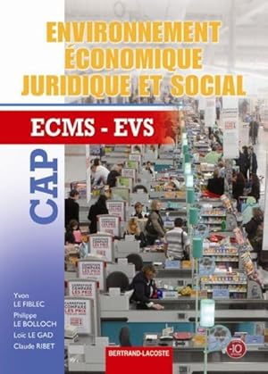 environnement économique, juridique et social - CAP employé de vente spécialisé, CAP employé de c...