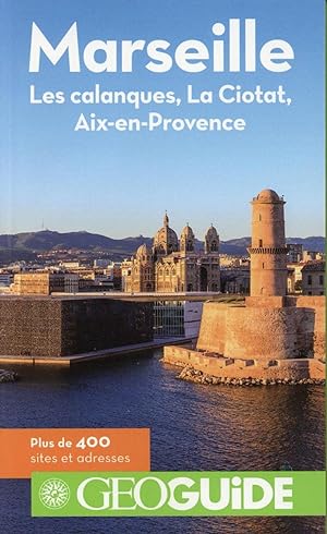 Les Calanques De Marseille Guide Abebooks - 