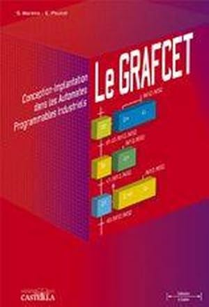 le GRAFCET - conception-implantation dans les Automates Progammables Industriels