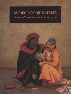 médecines orientales - guide illustré des médecines d'asie