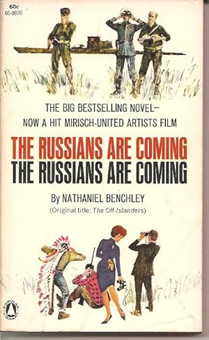 The Russians are Coming, The Russians are Coming