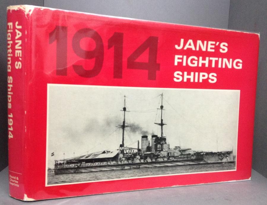 JANES'S FIGHTING SHIPS 1914: A Reprint of the 1914 Edition of Fighting Ships, Including a Chapter on the Progress of Marine Engineering by Charles de Grave Sells.