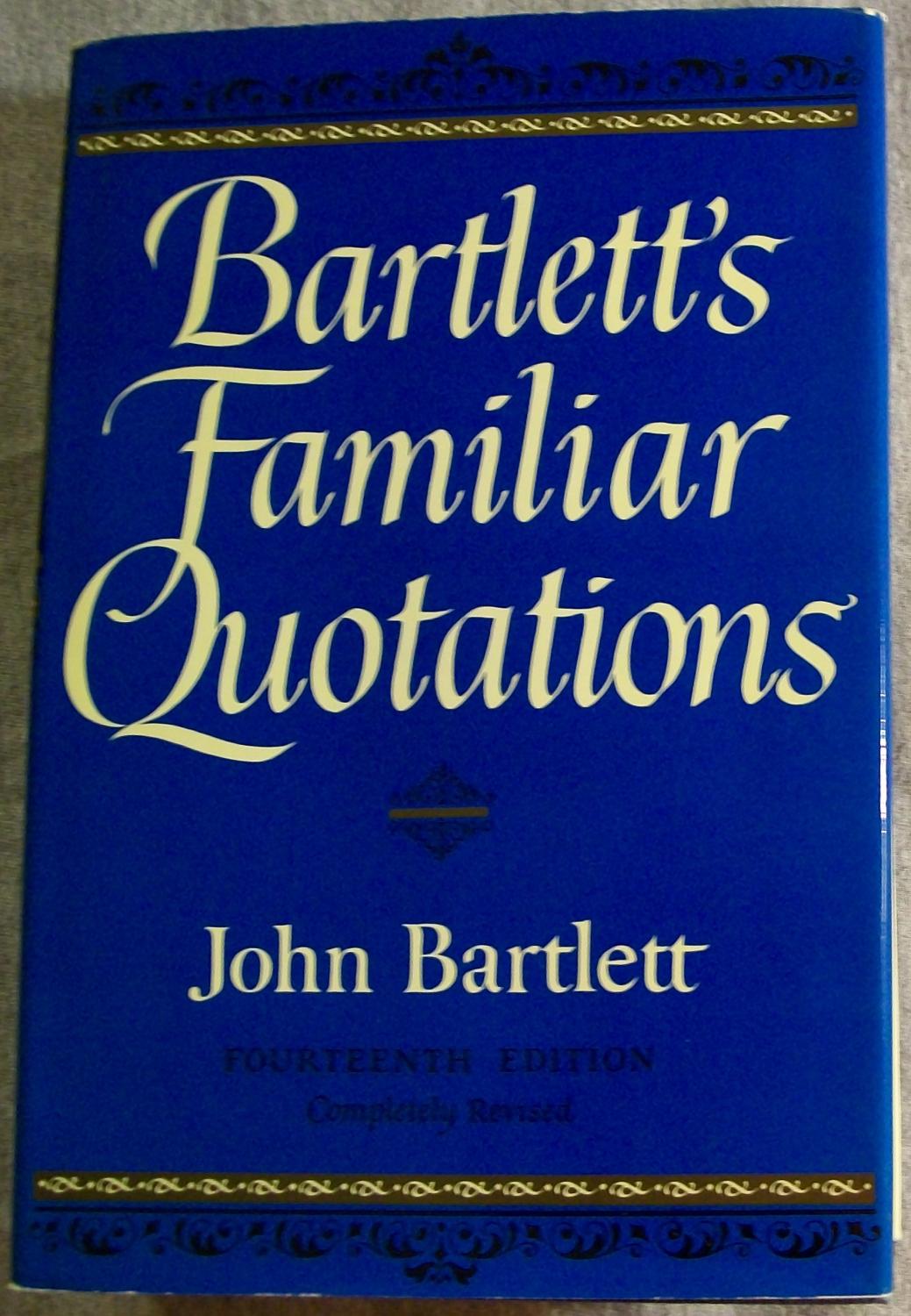 bartletts book of quotations