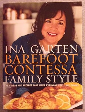 Ina Garten Barefoot Contessa First Edition Abebooks Barefoot Contessa Family Style Garten Ina