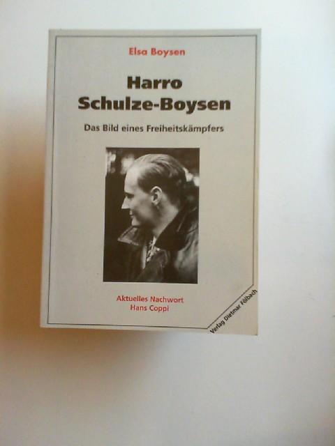 Harro Schulze-Boysen: Das Bild eines Freiheitskämpfers