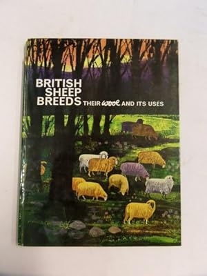 British Sheep Breeds: Their Wool and Its Uses, PLUS, Growing Wool (2 vols)