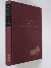 Our Coal and Coal Pits (Cass Library of Industrial Classics)