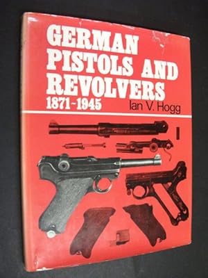 German Pistols & Revolvers 1871-1945