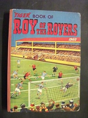 "Tiger" Book of Roy of the Rovers 1960