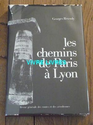 Les chemins de Paris à Lyon