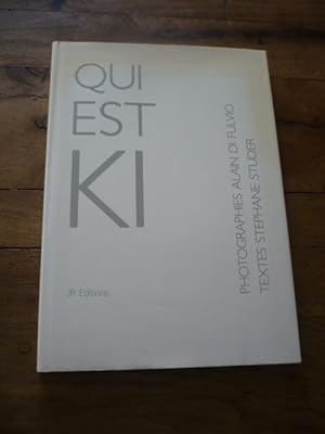 QUI EST KI ?