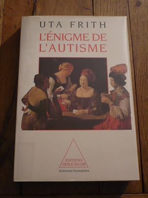 L énigme de l autisme