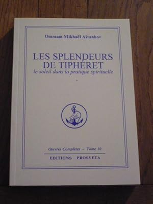 Les splendeurs de Tipheret. Le soleil dans la pratique spirituelle