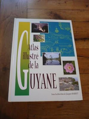 Atlas illustré de la Guyane