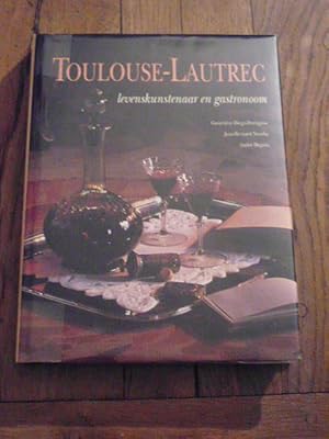 TOULOUSE-LAUTREC. Levenskunstenaar en gastronoom