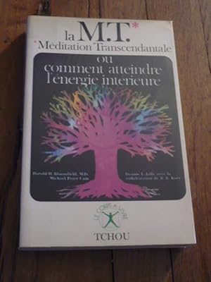 La MT Méditation Transcendantale ou comment atteindre l'énergie intérieure