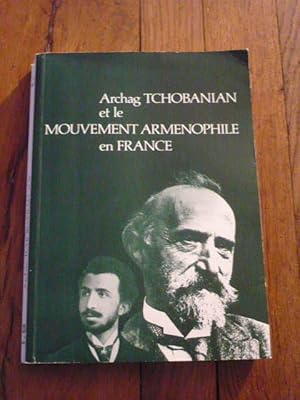 Archag Tchobanian et le mouvement arménophile en France