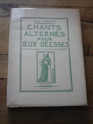 CHANTS ALTERNES POUR DEUX DEESSES. Poèmes avec neuf vignettes de l auteur