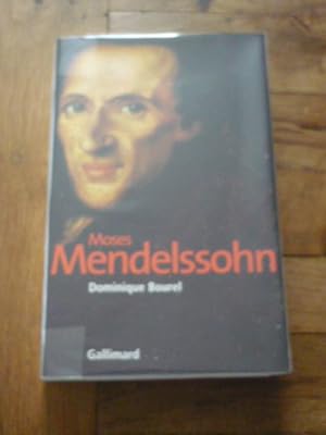 Moses Mendelssohn. La naissance du judaïsme moderne