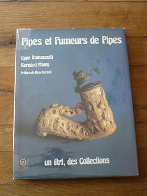 Pipes et fumeurs de pipes. Un art, des collections