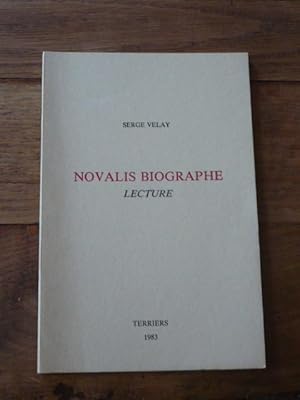 Novalis biographie. Lecture