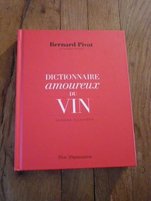 Dictionnaire amoureux du vin (version illustrée)