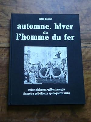 Automne, hiver de l homme du fer