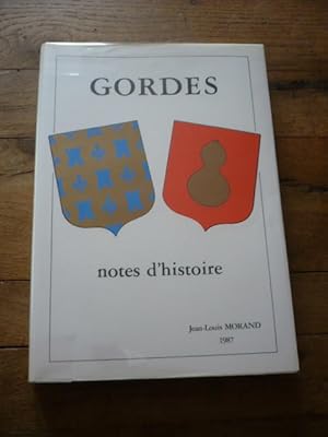 Gordes. Notes d histoire