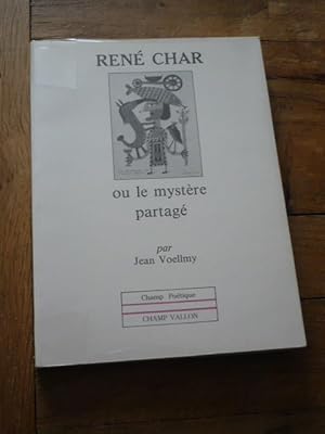 René Char ou le mystère partagé