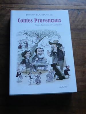 Contes Provençaux. Récits facétieux et Galéjades