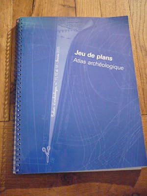Jeu de plans. Atlas archéologique (Cahiers d archéologie n° 11, 12 et 13)