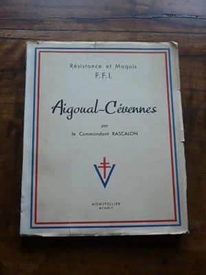 Résistance et Maquis F.F.I. Aigoual-Cévennes