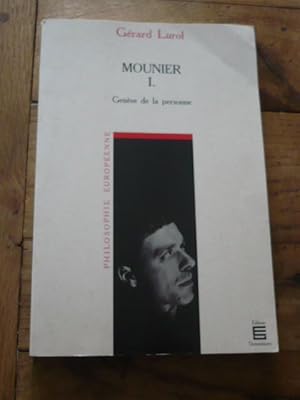 MOUNIER I. Genèse de la personne