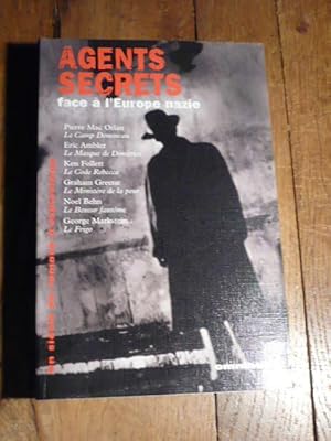 AGENTS SECRETS. Tome 2 : Face à l Europe nazie