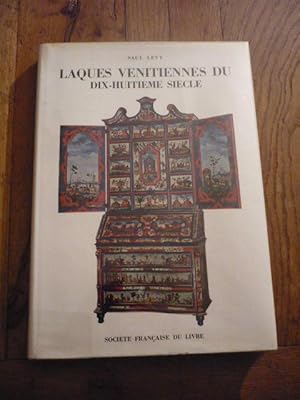 Laques vénitiennes du dix-huitième siècle (volume 1 seul)