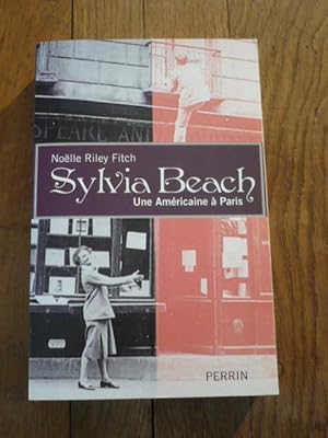 Sylvia Beach. Une Américaine à Paris