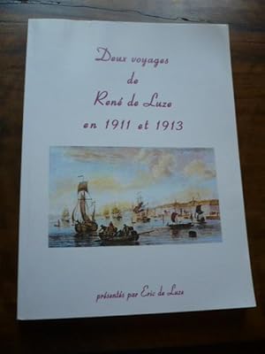 Deux voyages de René de Luze en 1911 et en 1913