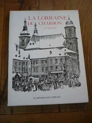 La Lorraine du charbon